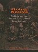 Going native : Indians in the American cultural imagination  Cover Image