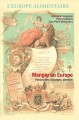 Manger en europe patrimoines, échanges, identités  Cover Image