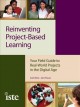 Reinventing project-based learning your field guide to real-world projects in the digital age  Cover Image