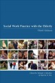 Social work practice with the elderly  Cover Image