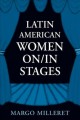 Latin American women on/in stages Cover Image