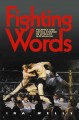 Fighting words polemics and social change in literary naturalism  Cover Image