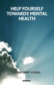 Help yourself towards mental health Cover Image