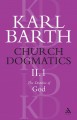 Church dogmatics. Vol. 2, pt. 1, Doctrine of God Cover Image