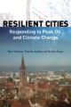 Resilient cities responding to peak oil and climate change  Cover Image