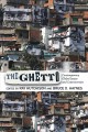 The ghetto contemporary global issues and controversies  Cover Image