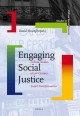 Engaging social justice critical studies of 21st century social transformation  Cover Image