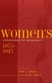 Women's experience of modernity, 1875-1945 Cover Image