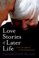 Love stories of later life a narrative approach to understanding romance  Cover Image