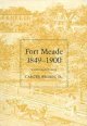 Fort Meade, 1849-1900 Cover Image
