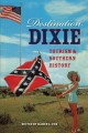 Destination Dixie Tourism and Southern History. Cover Image