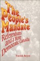 The people's mandate : referendums and a more democratic Canada  Cover Image